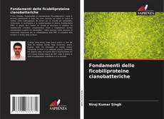 Bookcover of Fondamenti delle ficobiliproteine cianobatteriche