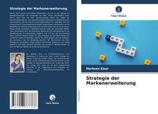 Bookcover of Strategie der Markenerweiterung