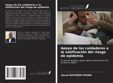 Bookcover of Apoyo de los cuidadores a la notificación del riesgo de epidemia