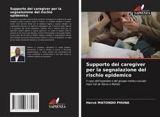 Capa do livro de Supporto dei caregiver per la segnalazione del rischio epidemico 