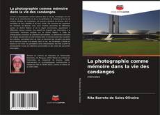 Buchcover von La photographie comme mémoire dans la vie des candangos
