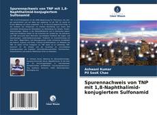Capa do livro de Spurennachweis von TNP mit 1,8-Naphthalimid-konjugiertem Sulfonamid 