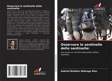 Bookcover of Osservare le sentinelle delle sentinelle: