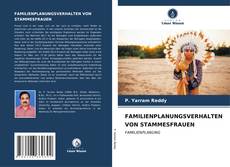 Bookcover of FAMILIENPLANUNGSVERHALTEN VON STAMMESFRAUEN