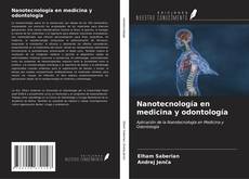 Nanotecnología en medicina y odontología的封面