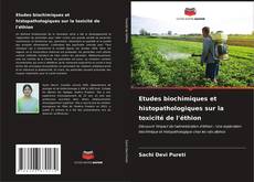 Buchcover von Etudes biochimiques et histopathologiques sur la toxicité de l'éthion