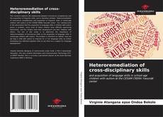 Heteroremediation of cross-disciplinary skills kitap kapağı