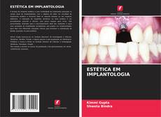 ESTÉTICA EM IMPLANTOLOGIA的封面