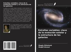 Capa do livro de Estrellas variables: clave de la evolución estelar y la estructura de las galaxias 