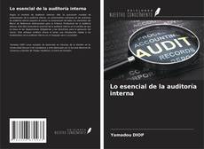 Buchcover von Lo esencial de la auditoría interna