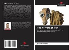 Bookcover of The horrors of war