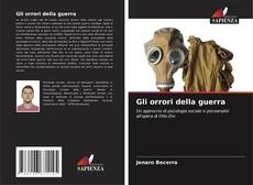Bookcover of Gli orrori della guerra