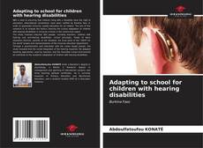 Buchcover von Adapting to school for children with hearing disabilities