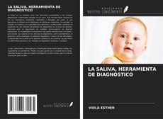 Bookcover of LA SALIVA, HERRAMIENTA DE DIAGNÓSTICO