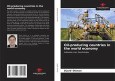 Oil-producing countries in the world economy kitap kapağı