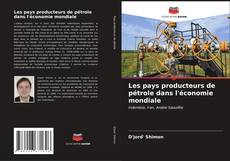 Portada del libro de Les pays producteurs de pétrole dans l'économie mondiale