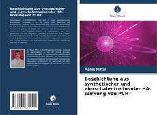 Buchcover von Beschichtung aus synthetischer und eierschalentreibender HA: Wirkung von PCHT