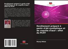 Portada del libro de Revêtement préparé à partir d'AH synthétique et de coquille d'œuf : effet du PCHT