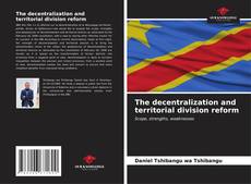 Capa do livro de The decentralization and territorial division reform 