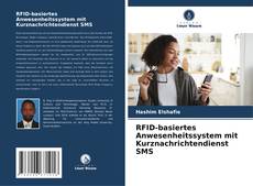 Capa do livro de RFID-basiertes Anwesenheitssystem mit Kurznachrichtendienst SMS 