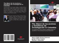 Capa do livro de The Abecé de los Jovénes y Semilleros de Investigación in Colombia 