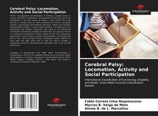 Bookcover of Cerebral Palsy: Locomotion, Activity and Social Participation