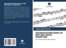 Buchcover von GESANGSAUSBILDUNG IN DER BELCANTO-TRADITION