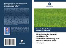 Morphologische und molekulare Charakterisierung von aromatischem Reis kitap kapağı