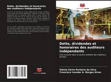 Bookcover of Dette, dividendes et honoraires des auditeurs indépendants