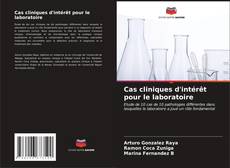 Capa do livro de Cas cliniques d'intérêt pour le laboratoire 