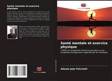 Bookcover of Santé mentale et exercice physique