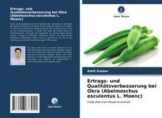 Ertrags- und Qualitätsverbesserung bei Okra (Abelmoschus esculentus L. Moenc) kitap kapağı