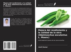 Portada del libro de Mejora del rendimiento y la calidad de la okra (Abelmoschus esculentus L. Moenc)