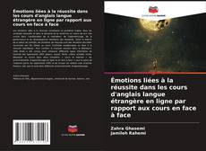 Buchcover von Émotions liées à la réussite dans les cours d'anglais langue étrangère en ligne par rapport aux cours en face à face