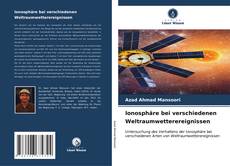 Bookcover of Ionosphäre bei verschiedenen Weltraumwetterereignissen