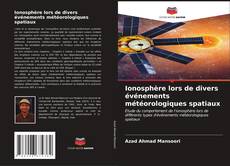 Capa do livro de Ionosphère lors de divers événements météorologiques spatiaux 