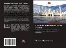 Buchcover von Crise de succession dans l'Islam