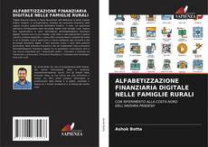 ALFABETIZZAZIONE FINANZIARIA DIGITALE NELLE FAMIGLIE RURALI的封面
