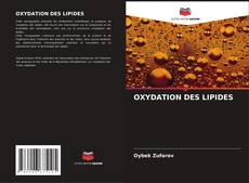 OXYDATION DES LIPIDES kitap kapağı