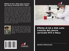 Couverture de Effetto di SA e ASA sulla crescita del cancro cervicale HT3 e HeLa