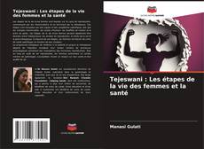 Portada del libro de Tejeswani : Les étapes de la vie des femmes et la santé