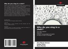 Couverture de Why do you sing in a choir?