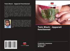 Twin Block - Appareil fonctionnel kitap kapağı