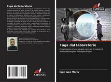 Bookcover of Fuga dal laboratorio