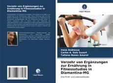 Buchcover von Verzehr von Ergänzungen zur Ernährung in Fitnessstudios in Diamantina-MG
