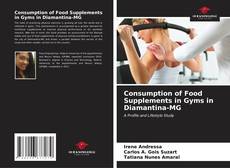 Capa do livro de Consumption of Food Supplements in Gyms in Diamantina-MG 