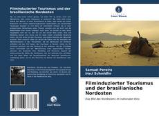Capa do livro de Filminduzierter Tourismus und der brasilianische Nordosten 