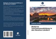 Capa do livro de Moderne Tourismusausbildung in den Benelux-Ländern 