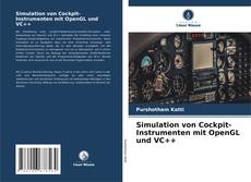 Couverture de Simulation von Cockpit-Instrumenten mit OpenGL und VC++