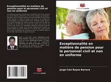 Buchcover von Exceptionnalité en matière de pension pour le personnel civil et non en uniforme